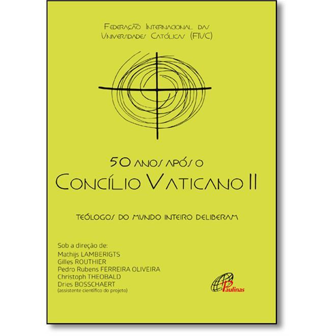 9788535642674 - 50 ANOS APOS O CONCILIO VATICANO II 235G EDITORA PAULINAS