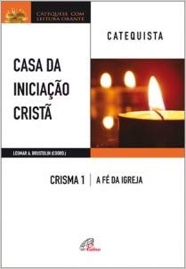 9788535643503 - CASA DA INICIACAO CRISTA CRISMA 1 CATEQUISTA EDITORA PAULINAS
