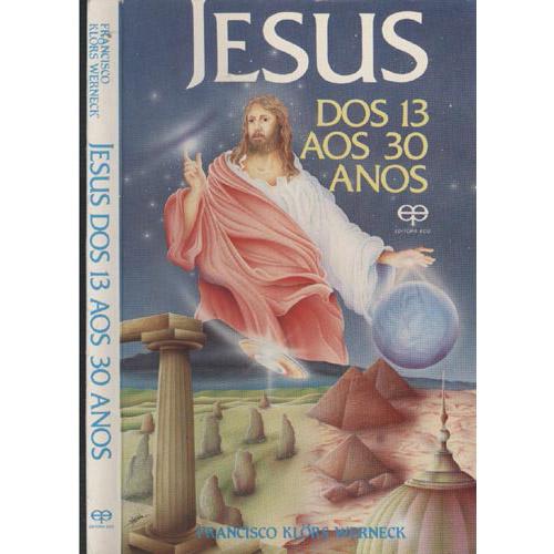 9788573290189 - LIVRO - JESUS: DOS 13 AOS 30 ANOS