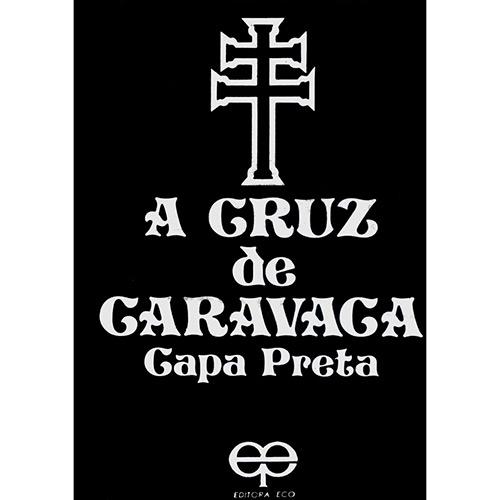 9788573290226 - LIVRO - A CRUZ DE CARAVACA: CAPA PRETA