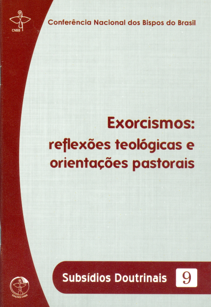 9788579725616 - EXORCISMOS REFLEXOES TEOLOGICAS E ORIENTACOES PASTORAIS 80G EDITORA CNBB