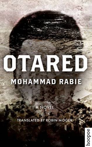 9789774167843 - OTARED: A NOVEL BY MOHAMMED RABIE