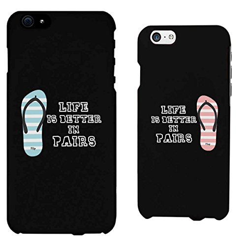 0099461487123 - LIFE IS BETTER IN PAIRS MATCHING COUPLE PHONE CASES FOR IPHONE 4, IPHONE 5, IPHONE 5C, IPHONE 6, IPHONE 6 PLUS, GALAXY S3, GALAXY S4, GALAXY S5, HTC ONE M8, LG G3