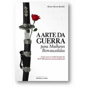 9788579302657 - A ARTE DA GUERRA PARA MULHERES BEM-SUCEDIDAS - BECKY SHEETZ-RUNKLE (857930265X)