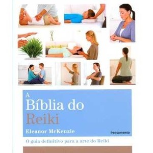 9788531516115 - A BÍBLIA DO REIKI - ELEANOR MCKENZIE