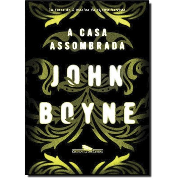 9788535925265 - A CASA ASSOMBRADA - JOHN BOYNE