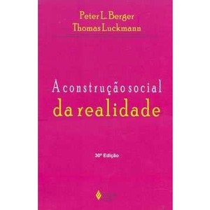 9788532605986 - A CONSTRUCAO SOCIAL DA REALIDADE - BERGER, PETER