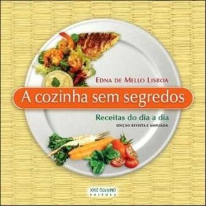 9788503008839 - A COZINHA SEM SEGREDOS - EDNA DE MELLO LISBOA