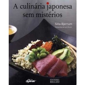 9788575552773 - A CULINÁRIA JAPONESA SEM MISTÉRIOS - SILLA BJERRUM