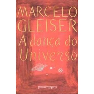 9788535908480 - A DANCA DO UNIVERSO - MARCELO GLEISER (853590848X)