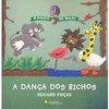 9788504012897 - A DANÇA DOS BICHOS - EDGARD POÇAS