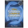 9788522102501 - A ETICA PROTESTANTE E O ESPIRITO DO CAPITALISMO - MAX WEBER