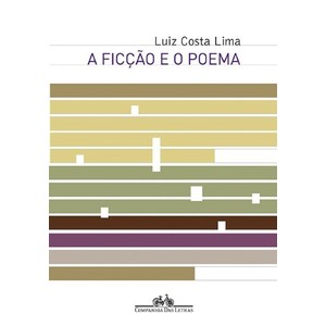 9788535921298 - A FICÇÃO E O POEMA - LUIZ COSTA LIMA (853592129X)