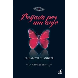 9788563219176 - A FORÇA DO AMOR - ELIZABETH CHANDLER