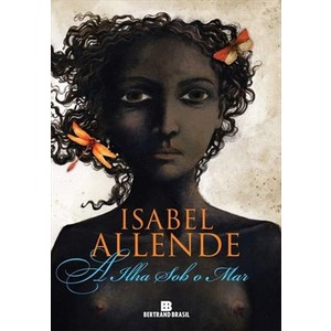 9788528614442 - A ILHA SOB O MAR - ISABEL ALLENDE