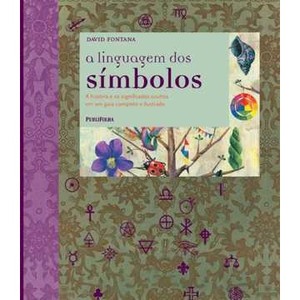 9788579143311 - A LINGUAGEM DOS SÍMBOLOS - DAVID FONTANA