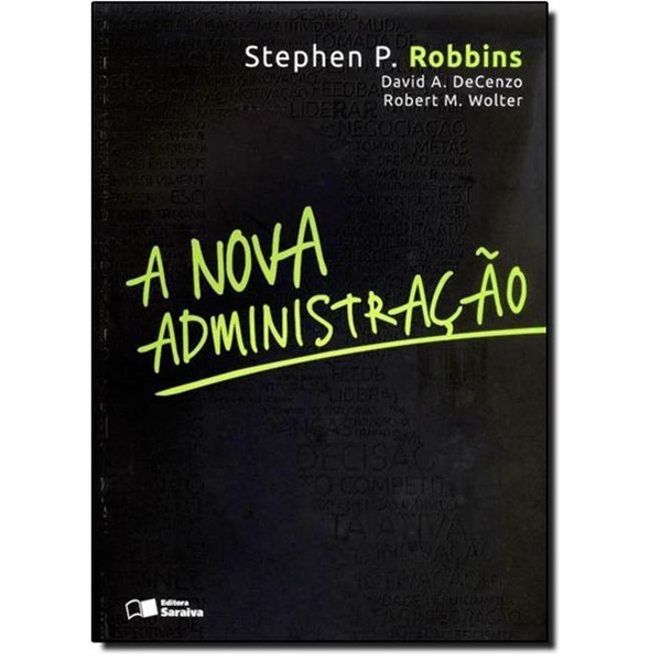9788502225312 - A NOVA ADMINISTRAÇÃO - STEPHEN P. ROBBINS