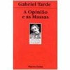 9788533620612 - A OPINIAO E AS MASSAS - GABRIEL TARDE