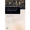 9788520010235 - A POLÍTICA DA ESCRAVIDÃO NO IMPÉRIO DO BRASIL - TÂMIS PARRON