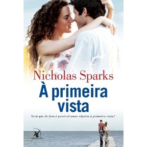 9788580410556 - À PRIMEIRA VISTA - NICHOLAS SPARKS (858041055X)