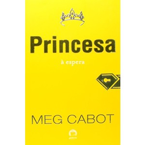 9788501068088 - A PRINCESA A ESPERA - CABOT, MEG (850106808X)