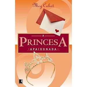 9788501065674 - A PRINCESA APAIXONADA - CABOT, MEG