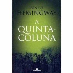 9788528609363 - A QUINTA COLUNA - ERNEST HEMINGWAY