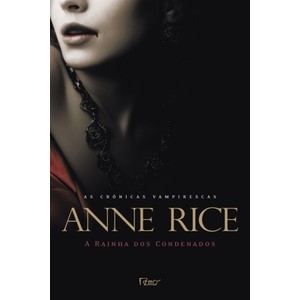 9788532500311 - A RAINHA DOS CONDENADOS - ANNE RICE