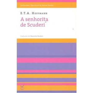 9788520010013 - A SENHORITA DE SCUDERI - E.T.A HOFFMANN