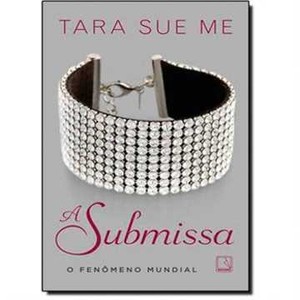 9788501404046 - A SUBMISSA - TARA SUE ME