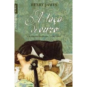 9788577991372 - A TACA DE OURO - ED. DE BOLSO - HENRY JAMES