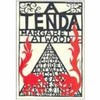 9788532521132 - A TENDA - MARGARET ATWOOD