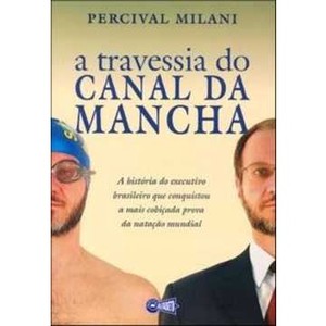 9788598736242 - A TRAVESSIA DO CANAL DA MANCHA - PERCIVAL MILANI