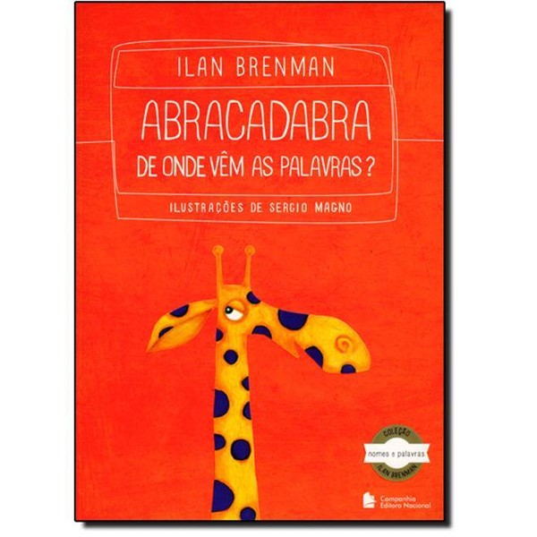 9788504019087 - ABRACADABRA: DE ONDE VÊM AS PALAVRAS? - ILAN BRENMAN (850401908X)