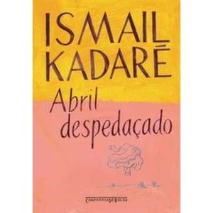 9788535911336 - ABRIL DESPEDAÇADO - ED. DE BOLSO - ISMAIL KADARE