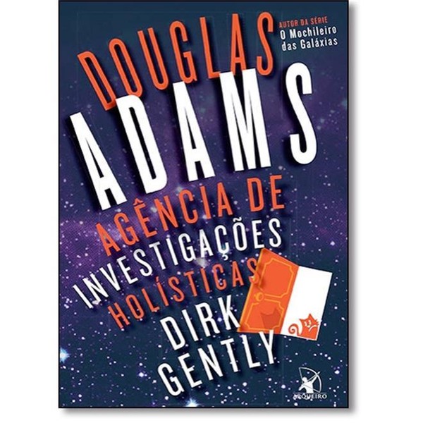 9788580413953 - AGÊNCIA DE INVESTIGAÇÕES HOLÍSTICAS DIRK GENTLY - DOUGLAS ADAMS