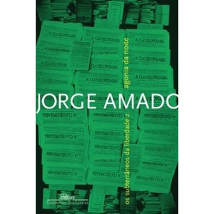 9788535919639 - AGONIA DA NOITE - OS SUBTERRÂNEOS DA LIBERDADE - VOL. 2 - JORGE AMADO