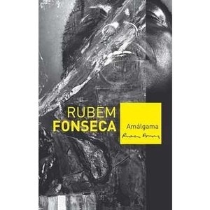 9788520935361 - AMÁLGAMA - RUBEM FONSECA