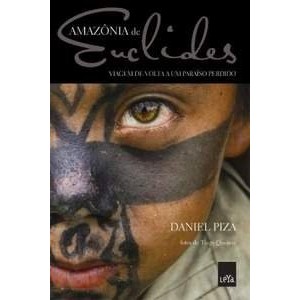 9788562936104 - AMAZÔNIA DE EUCLIDES - DANIEL PIZA