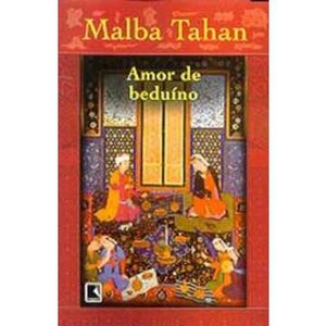 9788501061409 - AMOR DE BEDUINO - TAHAN, MALBA