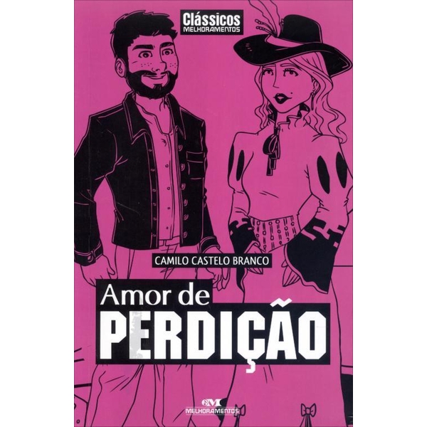 9788506011386 - AMOR DE PERDIÇÃO - COL. CLÁSSICOS DA LITERATURA-VERSÃO ESCOLAR - CAMILO CASTELO BRANCO