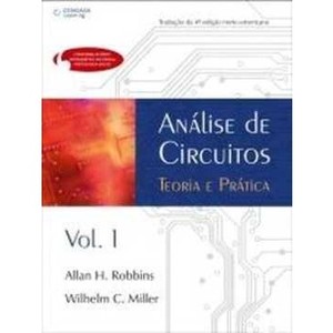 9788522106622 - ANÁLISE DE CIRCUITOS - VOL. I - TEORIA E PRÁTICA - WILHELM C. MILLER, ALLAN H. ROBBINS