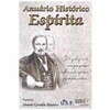 9788573746211 - ANUÁRIO HISTÓRICO ESPÍRITA - MONTEIRO, EDUARDO CARVALHO