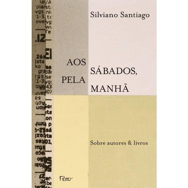 9788532528476 - AOS SÁBADOS PELA MANHÃ - SILVIANO SANTIAGO