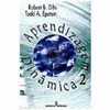 9788532306708 - APRENDIZAGEM DINAMICA 2 - DILTS, ROBERT