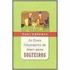 9788573254242 - AS CINCO LINGUAGENS DO AMOR PARA SOLTEIROS - GARY CHAPMAN