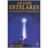 9788537001028 - AS LEIS ESTELARES - ESTRELA DE PRATA