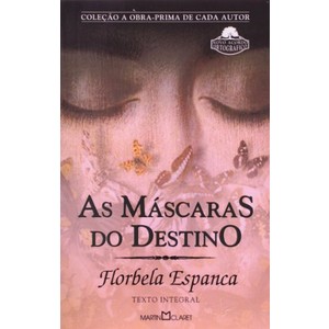 9788572327756 - AS MASCARAS DO DESTINO - FLORBELA ESPANCA