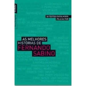 9788577991259 - AS MELHORES HISTÓRIAS DE FERNANDO SABINO - FERNANDO SABINO