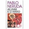 9788525412980 - AS UVAS E O VENTO - PABLO NERUDA